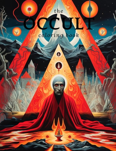 The Occult Coloring Book The Esoteric Occultic Themed Coloring Book for Kids & Adults