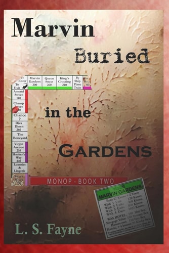 Marvin Buried in the Gardens MONOP - Book Two