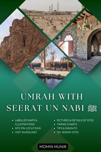 Umrah with Seerat Un Nabi A Tour Guidebook