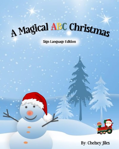 A Magical ABC Christmas Sign Language Edition
