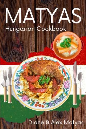 Matyas Hungarian Cookbook