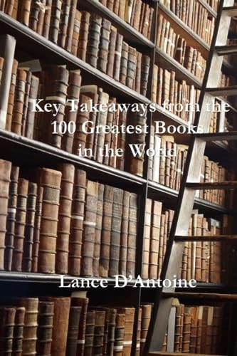 Key Takeaways from the 100 Greatest Books in the World