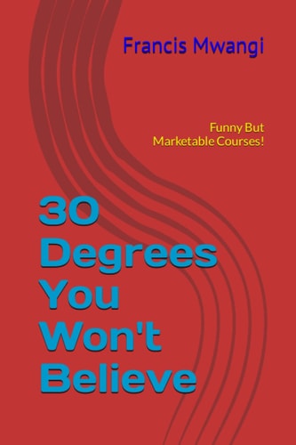 30 Degrees You Won't Believe Funny But Marketable Courses!