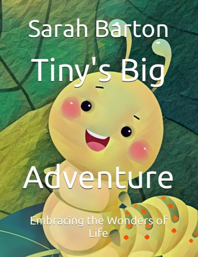 Tiny's Big Adventure Embracing the Wonders of Life