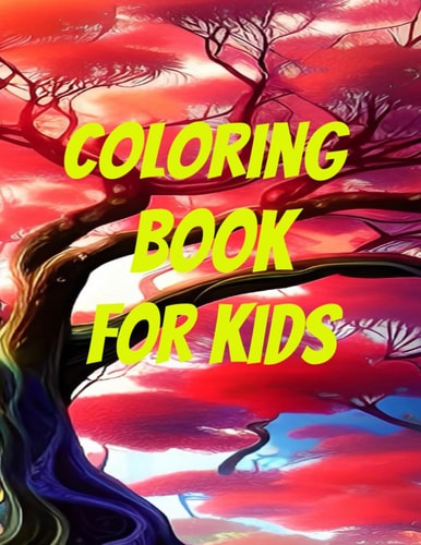 Kids Coloring Book 100 Page Kids Coloring Book
