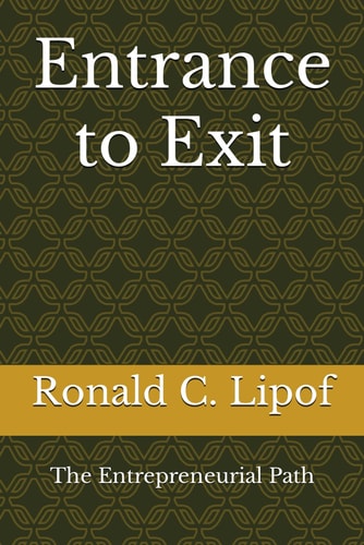 Entrance to Exit The Entrepreneurial Path