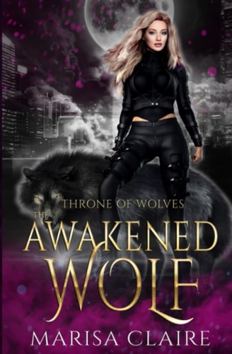 The Awakened Wolf Throne of Wolves