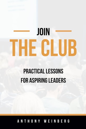 Join 'The Club' Practical Lessons for Aspiring Leaders!