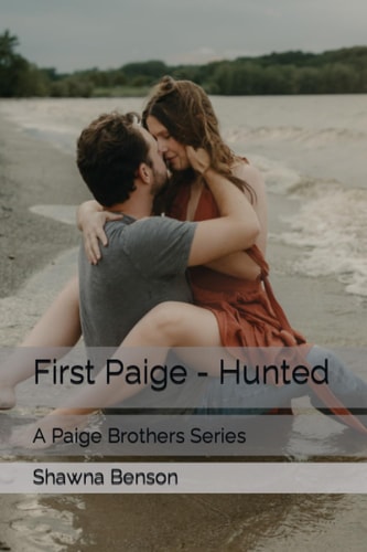 First Paige - Hunted A Paige Brothers Series