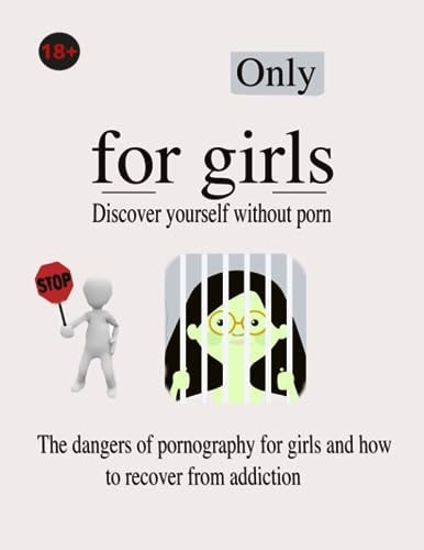 Only for Girls Discover Yourself Without Porn