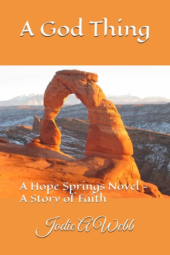 A God Thing A Hope Springs Novel - A Story of Faith