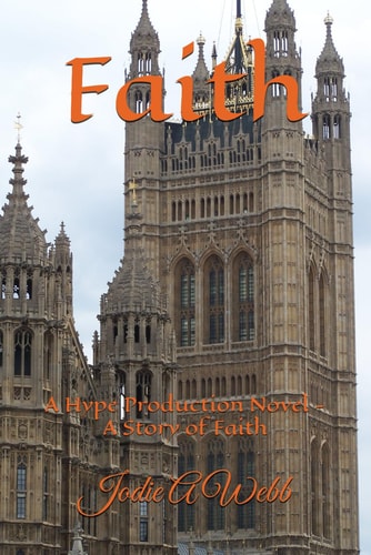 Faith A Hype Production Novel - A Story of Faith