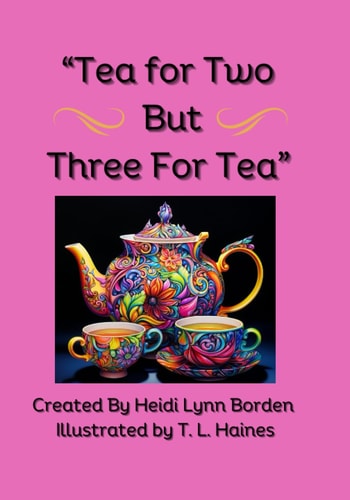 "Tea For Two But Three For Tea"