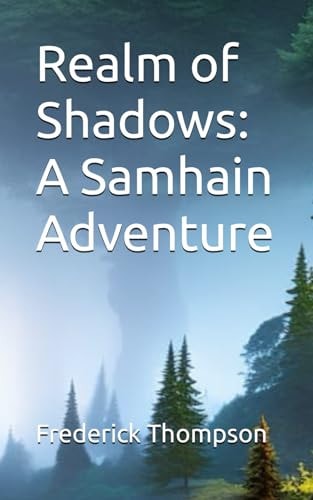 Realm of Shadows A Samhain Adventure
