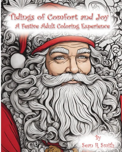 Tidings of Comfort and Joy A Festive Adult Coloring Experience