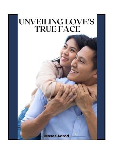 Unveiling Love's True Face