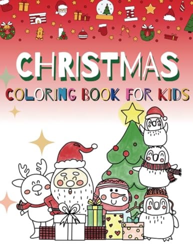 Christmas Coloring Book for Kids Ages 4-8, 30 Adorable Illustrations
