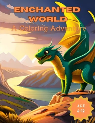 Enchanted World A Coloring Adventure