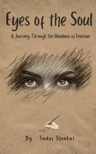 Eyes of the Soul "A Journey Through the Windows of Emotion"