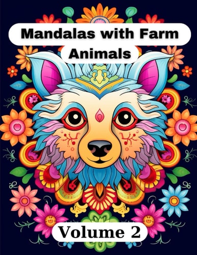 Mandalas with Farm Animals Volume 2