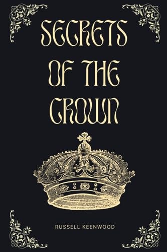 Secrets of the Crown The Quest Of Truth
