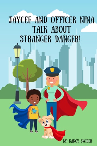 Jaycee and Officer Nina Talk About Stranger Danger! T360 Safe Kids Series