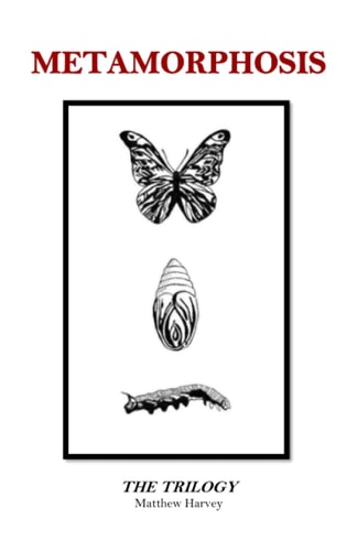 Metamorphosis The Trilogy