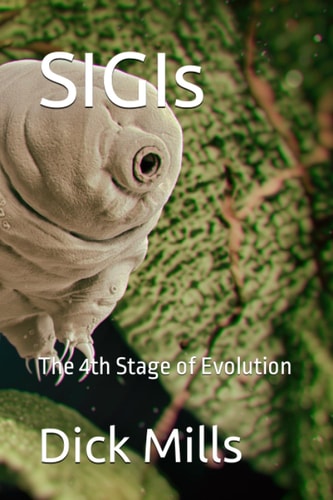 SIGIs The 4th Stage of Evolution