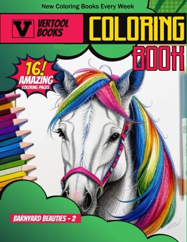 Barnyard Beauties 2 A Farm Animal Coloring Adventure: Bring the Farm to Life with Your Colors!