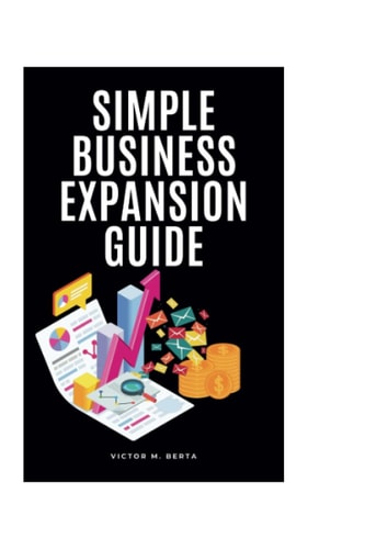 Simple Business Expansion Guide Easy Steps for Growing Small Businesses