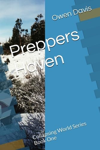 Preppers Haven Collapsing World Series Book One