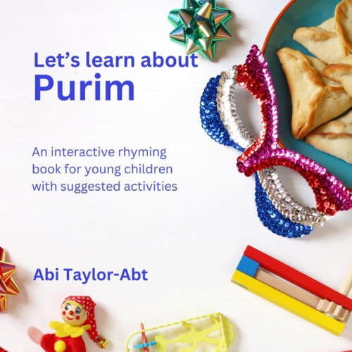 Let's Learn About Purim An Interactive Rhyming Book for Young Children with Activities.