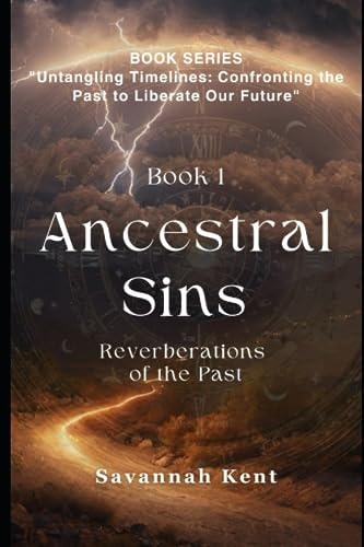 Ancestral Sins Reverberations of the Past