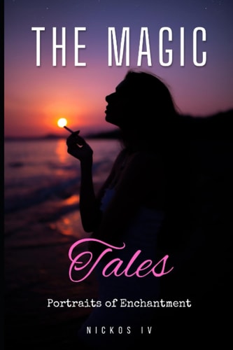 The Magic Tales Portraits of Enchantment