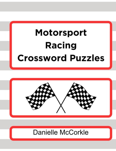 Motorsport Racing Crossword Puzzles Test Your Knowledge of Racing!