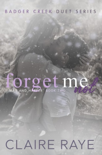 Forget Me Not Max & Harper #2