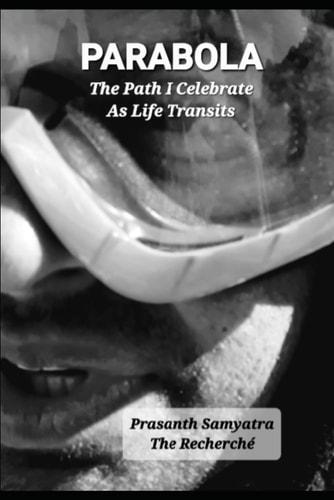 Parabola The Path I Celebrate As Life Transits