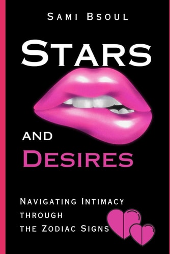 Stars and Desires Navigating Intimacy Through the Zodiac Signs