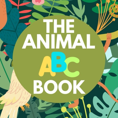 The Animal ABC Book Learn the ABC's