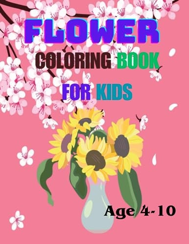 Flower Coloring Book For KIds Coloring Fun for Little Gardeners