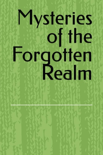 Mysteries of the Forgotten Realm