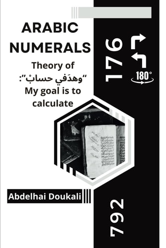 Arabic Numerals Theory of "وهدَفي حسابْ" My Goal is to Calculate