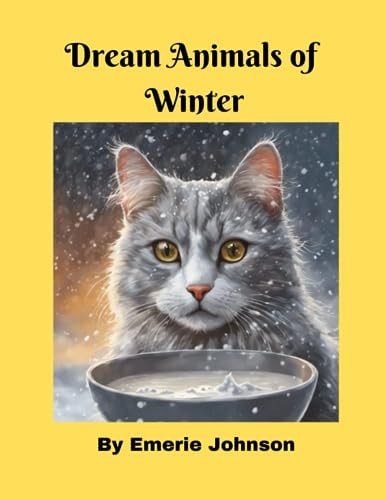 Dream Animals of Winter - Grayscale Coloring Book Deep Inside the Forest Curriculum