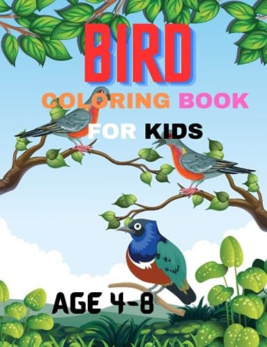 Bird Coloring Book For Kids Rainforest Residents: Coloring Birds from Around the World