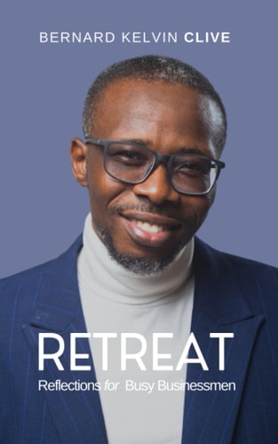 Retreat Reflections for Busy Businessmen