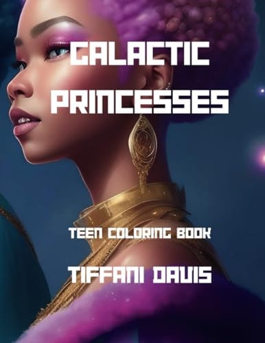 Galactic Princess Teen Coloring Book