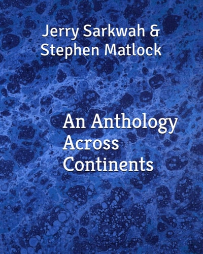 An Anthology Across Continents