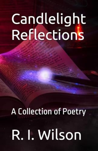 Candlelight Reflections A Collection of Poetry