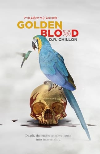 Golden Blood Death, the Welcome Embrace to Immortality