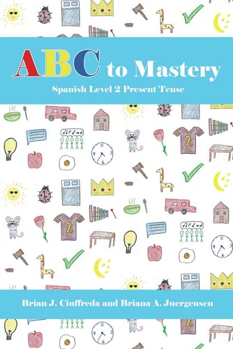 ABC to Mastery Spanish Level 2 Present Tense